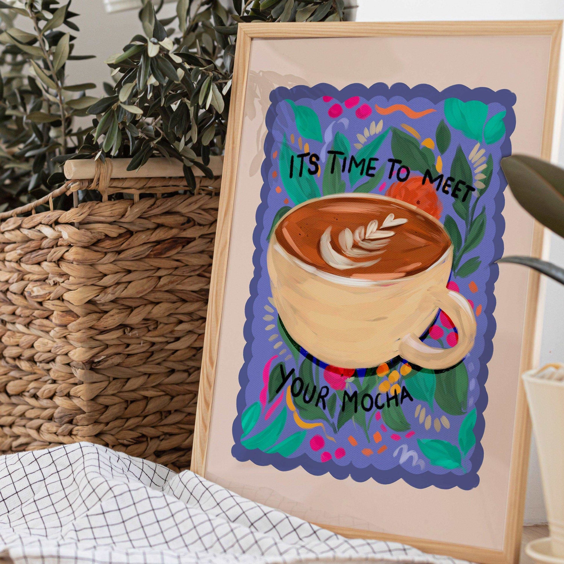 Mocha Coffee kitchen art print. A painted coffee mug on a bright floral background with words "its time to meet your mocha"